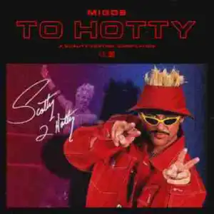 Migos - To Hotty (NEW)